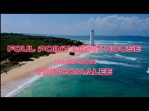 Foul Point|| Light House# Trincomalee#Srilanka🇱🇰