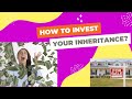 Inherited a Property? What Should You Do With The Money?