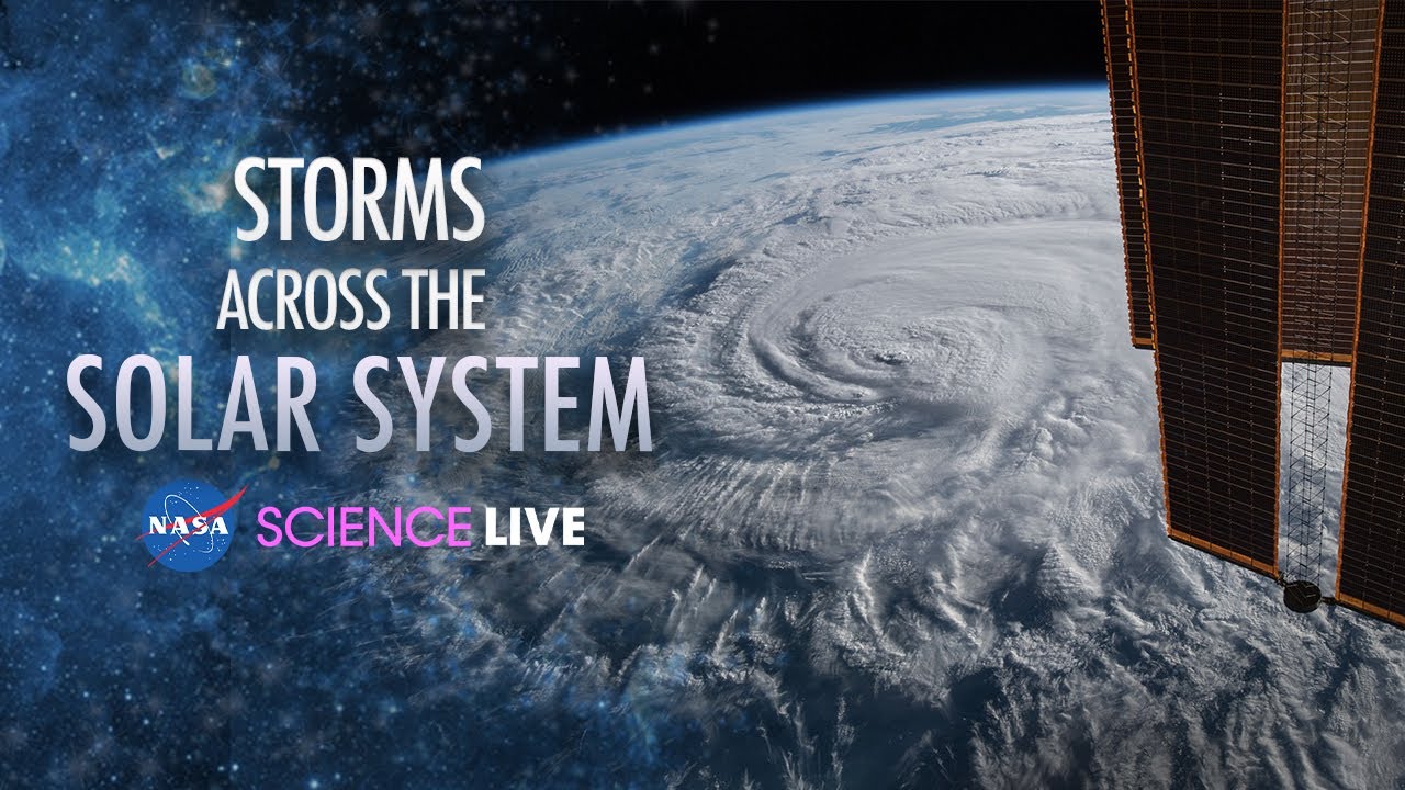 NASA Science Live Ep. 4: Storms Across the Solar System