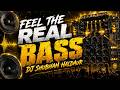 FEEL THE REAL BASS Sound Check 2026 DJ SHUBHAM HALDAUR Extreme Bass Test