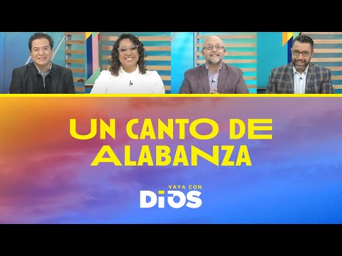 VayaConDios Ep. 649 -Un Canto de Alabanza