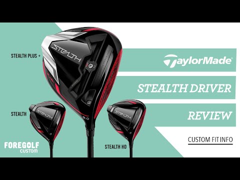 TaylorMade Stealth Driver | The Custom Fitter Review Stealth | Stealth Plus | Stealth HD | Ladies
