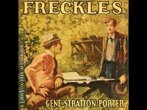 Freckles (Version 2) by Gene STRATTON-PORTER read by Various Part 2/2 | Full Audio Book