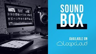 Video thumbnail for Soundbox is now on Loopcloud | House, Techno, Vocal Loops, Samples, Sounds | Free Download by Loopcloud