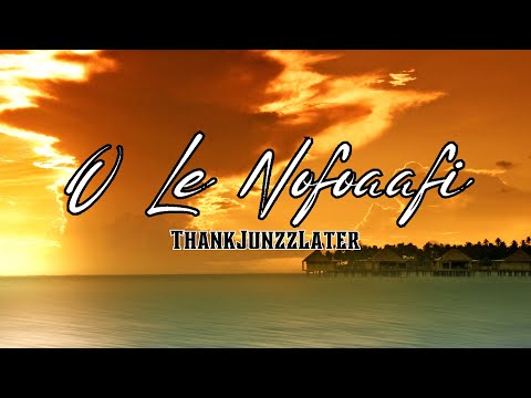 O Le Nofoaafi (Reggae Cover)-ThankJunzzLater
