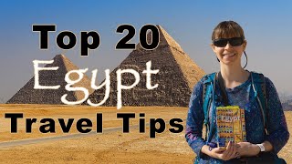 Top 20 Egypt Travel Tips - Know Before You Go!