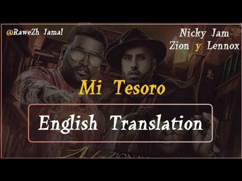 Nicky jam Zion y Lennox Mi tesoro English Translation - Kurdish Subtitle
