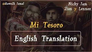Nicky jam Zion y Lennox Mi tesoro English Translation - Kurdish Subtitle