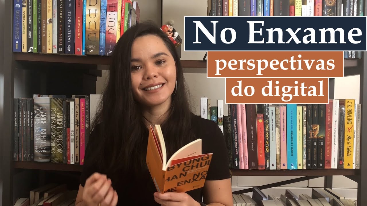 No enxame: Perspectivas do digital - Byung-Chul Han