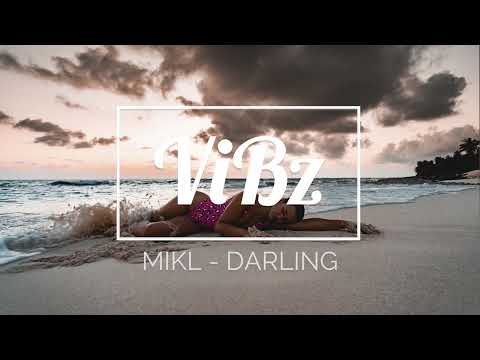 MIKL x DJ ViBz - Darling (ZOUK REMIX)