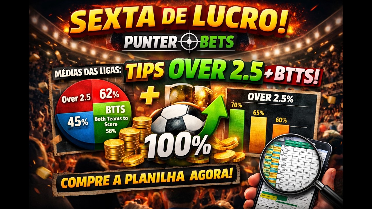 🔥 SEXTA É DIA DE LUCRO NA PUNTER BETS! 🔥 - HT/OVER2.5 ...SIM BORA!!