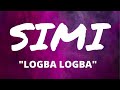 SIMI - LOGBA LOGBA (Official Lyrics)