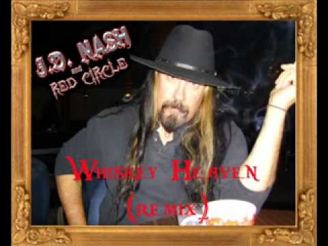 Whiskey Heaven (Remix) - J.D. Nash & Red Circle