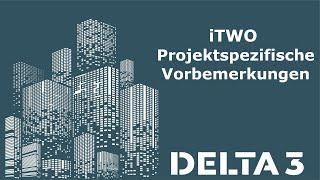 iTWO Projektspezifische Vorbemerkungen