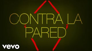 Sean Paul, J. Balvin - Contra La Pared (Lyric Video)