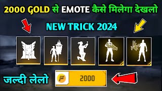 2000 gold se emote लेने का सही तरीका | how to get all emote in gold | free emote in free fire