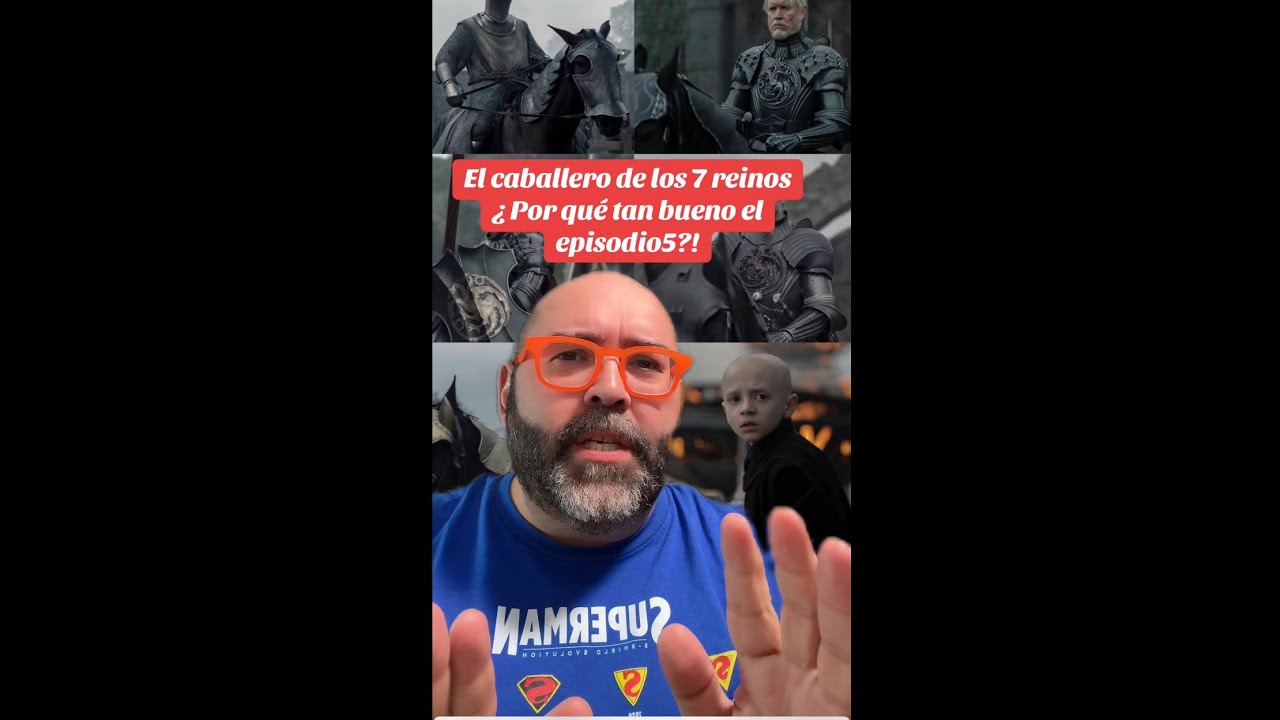¿POR QUÉ ES TAN BUENO EL EP 5 DE EL CABALLERO DE LOS 7 REINOS?!