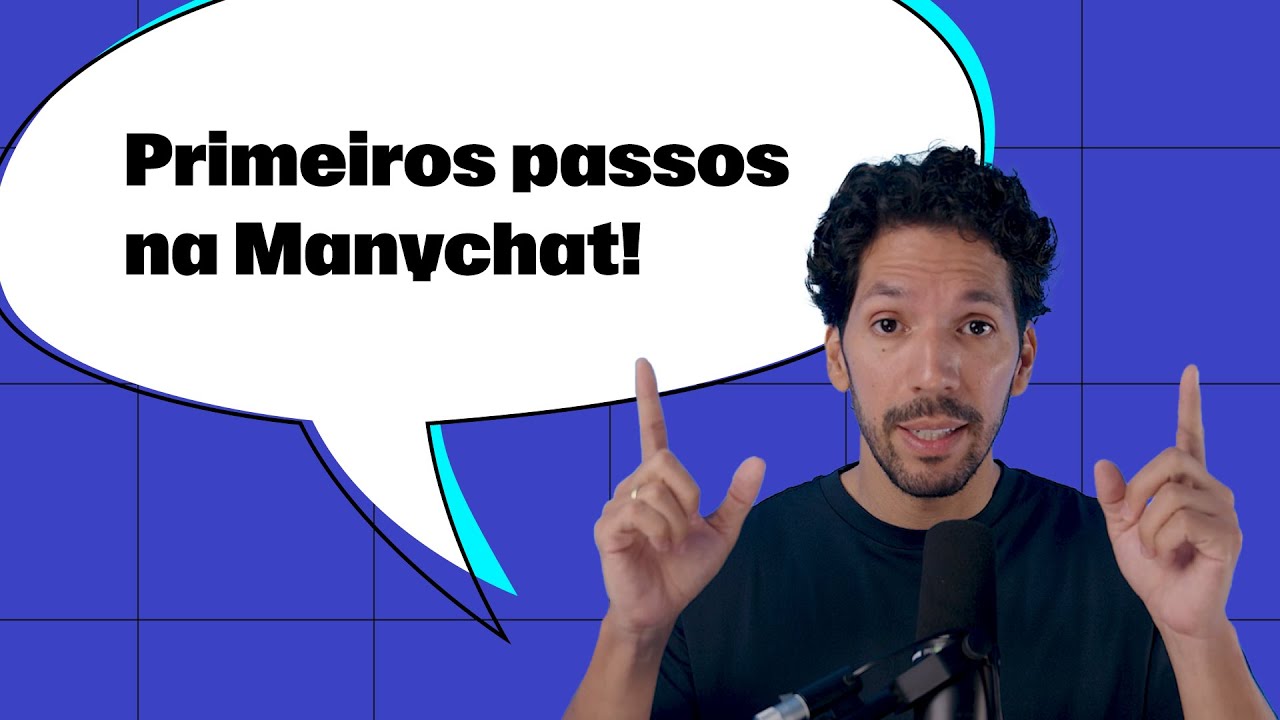 Criando Automações do Zero com a Manychat