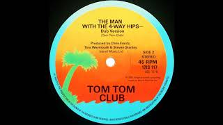 Tom Tom Club - The Man With The 4-Way Hips (Dub Version) 1983