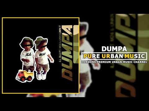 iLL BLU ft. M24 & Unknown T - Dumpa | Pure Urban Music