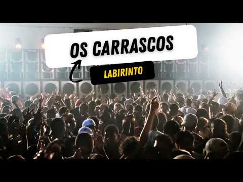 Os Carrascos - Labirinto | Funk 2000 RJ