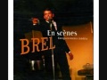 Jacques Brel - Grand-Mère (Brel en scènes)