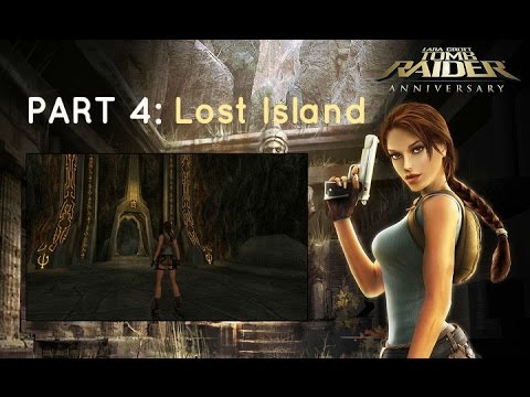 Tomb Raider Anniversary HD: Lost Island - Full Walkthrough / Gameplay