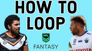 How to loop in NRL Fantasy 2024!