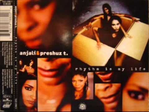Anjiali and Preshuz T. - Rhythm Is My Life (1997)