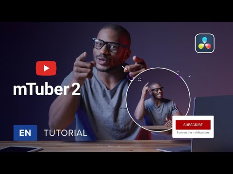 mTuber 2 DV Tutorial - Enhance your video channel edits in DaVinci Resolve - MotionVFX