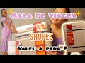Comprei Uma Mala De Viagem Pela Shopee Valeu A Pena