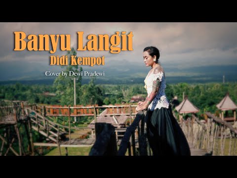 Banyu Langit ( JAWA BALI ) Cipt. Didi Kempot Cover by Dewi Pradewi