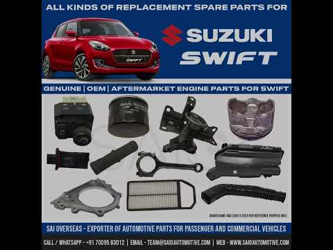 Maruti Suzuki Swift Spare Parts - Genuine OEM Aftermarket Replacement Suzuki Parts