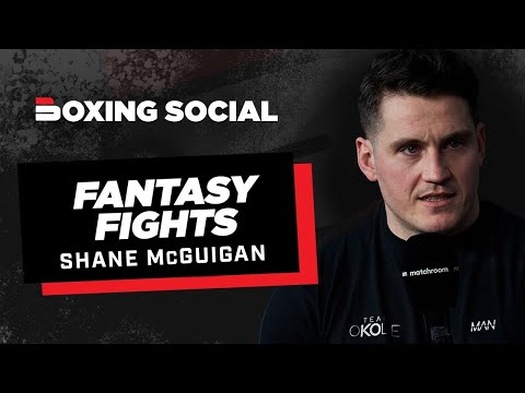 FANTASY FIGHTS: Shane McGuigan | Hearns vs Mayweather? Froch vs Toney? Kovalev vs Stevenson?