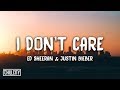 Ed Sheeran & Justin Bieber - I Don't Care (Lyrics) Ed Sheeran & Justin Bieber - I Don't Care (Lyrics)