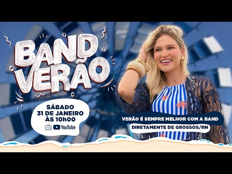 BAND VERÃO - 31/01/2026 - EM GROSSOS/RN