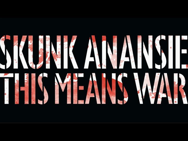  This Means War - Skunk Anansie