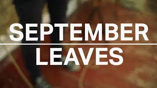 September Leaves - Heroes