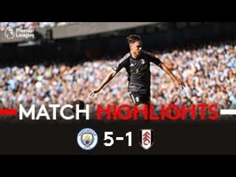 HIGHLIGHTS | Man City 5-1 Fulham | Tough Day In Manchester