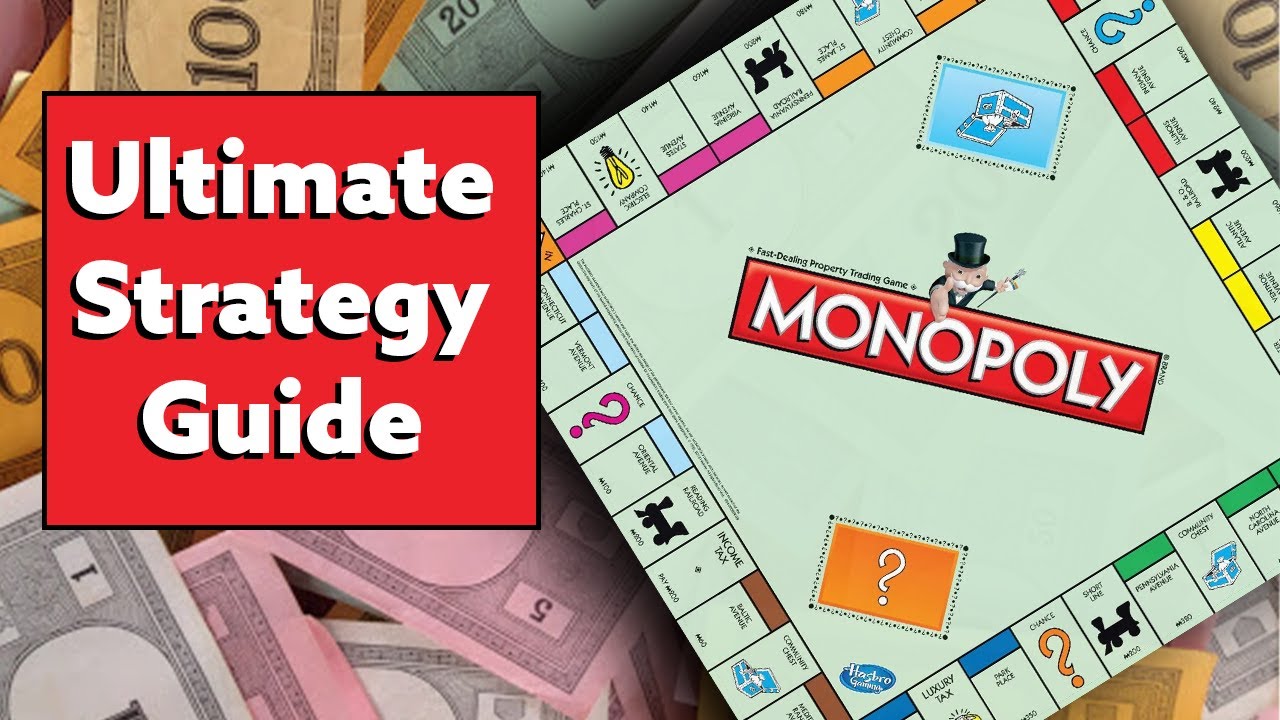 The Ultimate Monopoly Strategy Guide