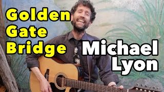 Golden Gate Bridge by Michael Lyon