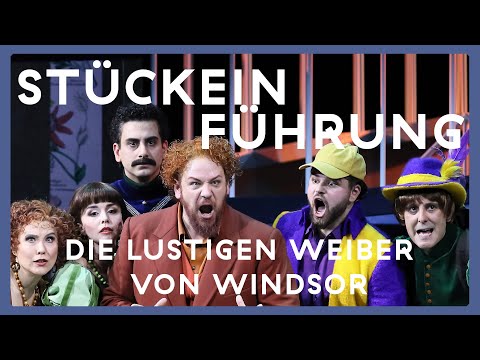 DIE LUSTIGEN WEIBER VON WINDSOR Stückeinführung