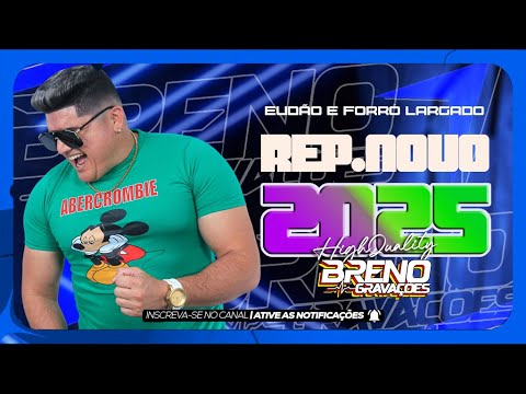 Eudão e Forró Largado Outubro 2025 (Repertório Novo) CD Novo pra Paredão - BrenoGravações