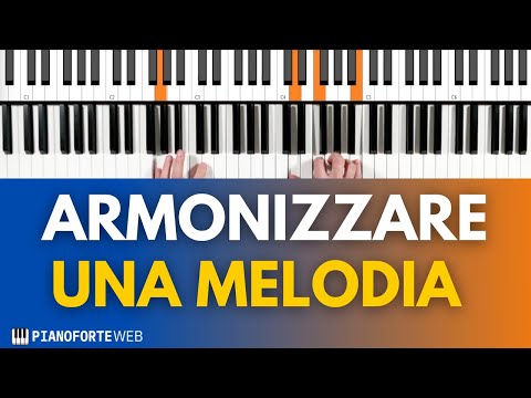 Armonizzare una Melodia al Pianoforte: 10 esempi facili