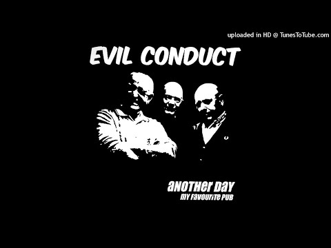 Evil Conduct - Another Day