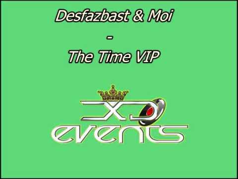 Desfazbast & Moi - The Time VIP