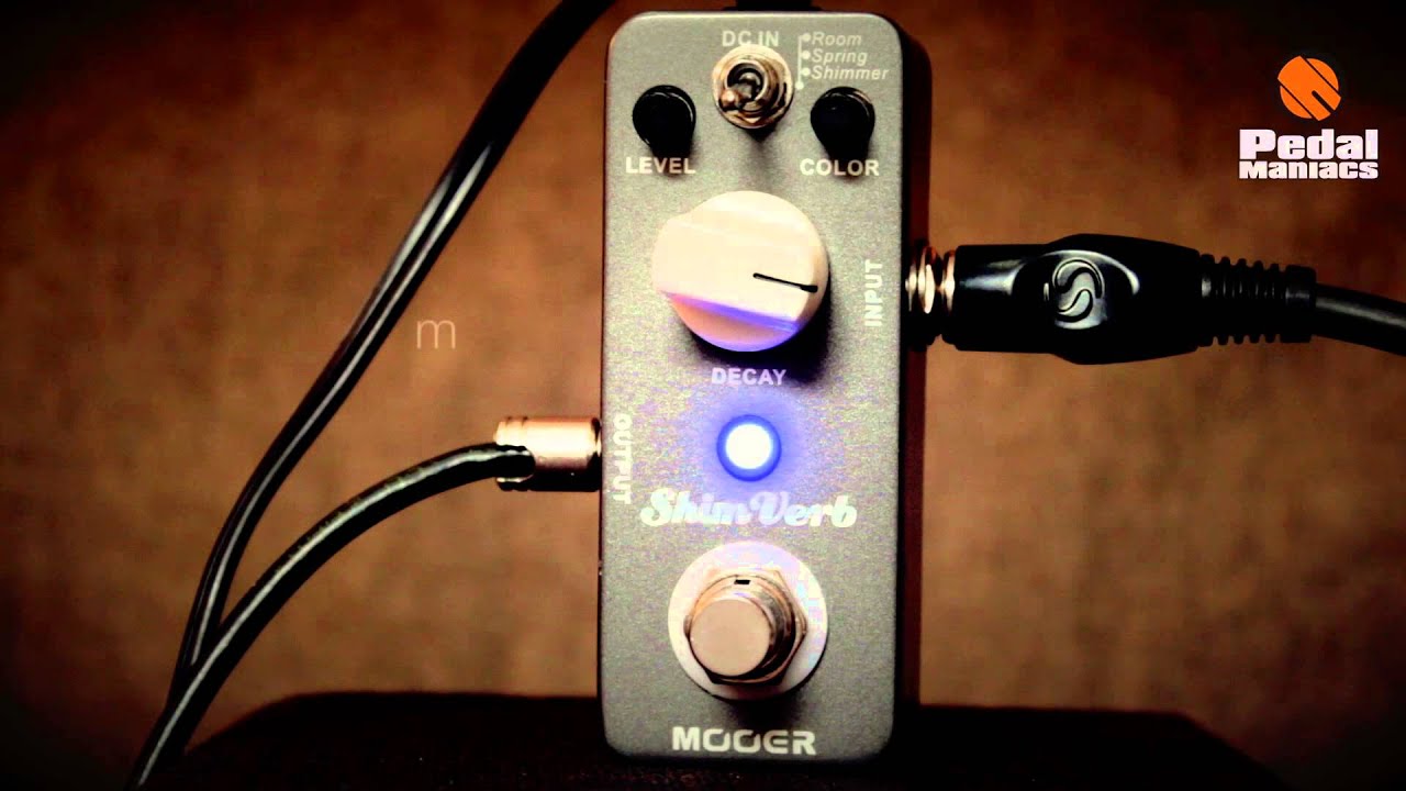 MOOER - ShimVerb - Pedalmaniacs