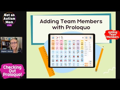 How to Add Team Members with the New Proloquo AAC App