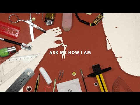 Ask Me How I Am - Trailer