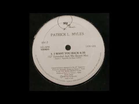 Patrick L. Myles - I Want You Back (12'' Extended Jack Mix) '88
